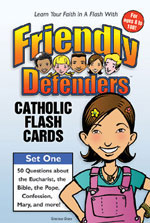Friendly Defenders Catholic Flash Cards #1